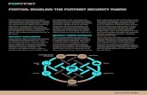 FORTIOS: ENABLING THE FORTINET SECURITY FABRIC The Fortinet Security Fabric provides a more effective