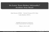 Do Lower Taxes Reduce Informality? Evidence from Brazil · IMP2: No relevant economic shocks, identi cation hinges on industry and time variations. Rocha, Ulyssea & Rachter (2016)