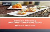 Salmon Farming Industry Handbook 2015 Marine Harvestaquacase.org/other_information/docs/2015-salmon... · Aquaculture provides close to half (49%) of all fish supplies destined for