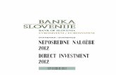 STATISTIKA / STATISTICS NEPOSREDNE NALO@BE 2012 ......iz zaključnih računov, 31. 12. 2012 The importance of enterprises with direct investment (their share in the whole) for selected