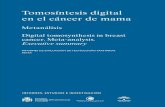 Tomosintesis digital en el cáncer de mama...INFORMES, ESTUDIOS E INVESTIGACIÓN Tomosíntesis digital en el cáncer de mama Metanálisis Digital tomosynthesis in breast cancer. Meta-analysis.