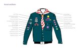 Scout uniform · 2012-08-30 · Union flag Gallantry/meritorious conduct awards Group name tape County/area/region badge District badge Group badge (if not worn on scarf) Patrol badge