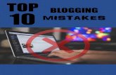Top 10 Blogging Mistakesduncanwierman.s3. Top 10 Blogging Mistakes There are common blogging mistakes