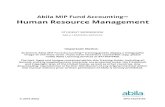 Abila MIP Fund Accounting Human Resource Management · human resource focused activities. This approach is consistent with a typical new instal lation where the focus is on the setup