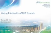 Getting Published in ASBMR Journalsasbmr.onlinelibrary.wiley.com/pb-assets/assets/24734039/ASBMR... · Part 3: Post-submission: Navigating the peer review process from submission,