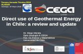 Direct use of Geothermal Energy in Chile: a review and updatealhsudchile.files.wordpress.com/2018/05/presentacion-cega-mayo-alhsud...Tercera Jornada Técnica 2018 ALHSUD Santiago,