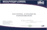 SCHOOL COUNCIL HANDBOOK - Mountain Creek State High School · Mountain Creek SHS School Council – Handbook | 6 . 2017 Action Plan . Strategy Timeline By whom . Term One . I4S-Implement
