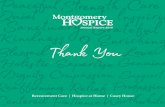 Peaceful StrengTh Care Quiet ... - Montgomery Hospice · Montgomery Hospice is a nonprofit hospice serving residents of Montgomery County, Maryland. Our teams of doctors, nurse practitioners,