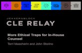 More Ethical Traps for In-House Counsel · §Conflicts of Interest Facing In House Counsel §Ethical Issues in Settling Disputes §In House Counsel as a Target for Litigation and
