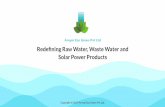 Redeﬁning Raw Water, Waste Water and Solar Power Products · 2019-12-16 · shapoorji pallonji & company pvt. ltd. petronet cck ltd. adani petronet (dahej) port pvt. ltd. reliance