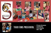Tiger Cubs Preschool...TIGER CUBS PRESCHOOL 3-4 year-old program T/TH Morning T/TH Afternoon 2019 - 2020