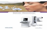 Selenia Dimensions · 2011-07-13 · BREAST IMAGING SOLUTIONS Unparalleled flexibility for any patient The Selenia® Dimensions® system was designed as a single platform to provide