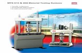 MTS 810 & 858 Material Testing Systems l 858 Manual.pdfhighly accurate monotonic tests and dynamic test applications. Flexible test spaces, hydraulic lifts and locks, and conveniently