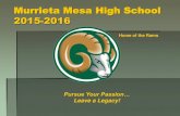 Murrieta Mesa High School 2015-2016 · Clubs and Organizations (cont…) Class of 2015 Class of 2016 Class of 2017 Class of 2018 Creative Writing Dance Team Debate Des Art Graphics