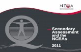 Secondary Assessment and the NCEAs€¦ · exemplification. Supporting Documents • Assessment Specifications • Exemplars • Assessment reports • Curriculum. Developing questions