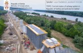 Railway Transport System in Serbia€¦ · The Republic of Serbia has set the reconstruction of Corridor X as one of its main priority. The aim is to raise competitiveness, bearing