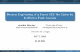 Reverse Engineering of a Secret AES-like Cipher by Ineffective …conferenze.dei.polimi.it/FDTC13/shared/FDTC-2013-session... · 2013-10-11 · Introduction Scope of the Attack Attack