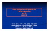 Calming Cardioovascular Inflammatiioonn with DIET · Inflammation is very related to Visceral (belly) fat Inflammation is related to Gut bacteria The diet recommendations for cardiovascular