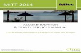 MITT 2014 - FeriasAlimentarias.com Travel Manual 2014.pdf · • Visa supports (invitations) • Visa procurement • Hotel accommodation • Flight / train reservations • Airport