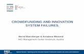 CROWDFUNIDING AND INNOVATION SYSTEM …...CROWDFUNDING SYSTEM FAILURES. Infrastructural failures e.g., knowledge and IT infrastructure Institutional failures imperfections in the institutions,