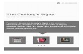 21st Century's Signs€¦ · Systems, Acrylic Cum LED Signs, ACP Acrylic Cum LED Signs, Banner Stands System, etc. About Us Founded in 2003, 21st Century's Signs is the prominent