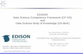 EDISON Data Science Competence Framework (CF-DS) and ......Big Data Analytics platforms Math& Stats tools Databases Data/ applications visualization Data Management and Curation platform