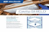 Cavity-SHIELD · Cavity-SHIELD fiberglass is National Fire Protection Agency (NFPA) 13 compliant, noncombustible and cost-effective insulation. It is designed for use in concealed
