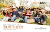 GET READY FOR BUSINESS - mba-esg.in · IPL, ISL, Pro Kabaddi and Hockey India League are some of the sports leagues that are flourishing. There are many levels and streams of management