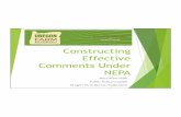 Constructing Effective Comments Under NEPA Presentation... · 2015-03-13 · How Do I Effectively Structure Comments on an EIS?! Use Headings! Go section by section, and use descriptive
