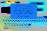 How Arts Education Promotes Career Opportunities · • Linked learning opportunities for creative occupations should be developed, and they should connect to in-school arts education