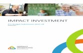 Impact Investing Australia - 2017-18 Pre-Budget Submission · 2 Addis, R, Bowden A & Simpson, D, (2014) Delivering on Impact: The Australian Advisory Board Strategy to Catalyse Impact