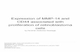 cells proliferation of retinoblastoma Expression of MMP-14 andrepository.unair.ac.id/91041/1/Expression of MMP-14... · 20 % SIMILARITY INDEX 13% INTERNET SOURCES 18% PUBLICATIONS