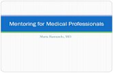 Mentoring for Medical Professionals€¦ · Describe the importance of mentoring and sponsorship for medical professionals ... Women perceive more difficulty in finding appropriate