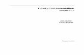 Celery Documentation - Read the Docs · Supported brokers includeRabbitMQ,Redis,Beanstalk,MongoDB,CouchDB, and popular SQL databases. Fault- ... Introduction 5. Celery Documentation,