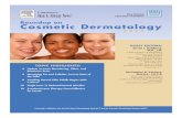 Cosmetic Dermatology · Cosmetic Dermatology 2009 2 Update on Laser Resurfacing, Fillers, and Botulinum Toxin 5 Managing Fat and Cellulite: Current State of the Field 8 Avoiding Dermal