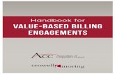 Handbook for value-based billing engagements...1 The demand for value-based billing options presents in-house counsel and their outside law firms with an opportunity to use the pricing