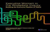 Executive Women in the Workplace Inquiryexecutivewomenintheworkplace.files.wordpress.com/...coaches, mentors, headhunters, investors and the Government. In this report we outline a