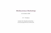 McDeLicious Workshop - KIT13-14.03.2008 McDelicious Workshop, FZK/IRS 3 History of McDeLicious code development • 1999: McDeLi (P. Wilson, Report FZKA 6218, 1999) - enhancement to
