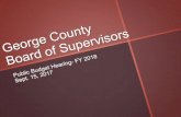 FY 2018 Budget Hearing - George County Budget Hearing...• Board and County Jail agreed to a “Financial Recovery Plan” in May/June 2017. • Board and Warden adjusted the FY 2018