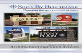 State-of-the-Art Architectural Signs and Accents€¦ · Architectural Signs and Accents. About Signs By Benchmark How it Works Durability Versatility Sign Components with Limitless