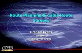 Route Planning & Cable Route Surveys · 2017-07-13 · UNCLOS & Cable Route Surveys Cable route surveys are part of the process of laying submarine cables 10 articles of UNCLOS govern