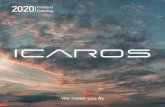 2020Product Catalog - ICAROS · resort including casino, two theatres, shopping district, 20 restaurants and four hotels. Among those, Hotel Morpheus, which was designed by Zaha Hadid,