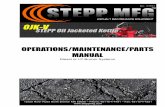 OPERATIONS/MAINTENANCE/PARTS MANUALsteppmfg.com/wp-content/uploads/2016/01/OJK-V-Operators-Manual-2014.pdfThe OJK uses a tank surrounded by an oil jacket filled with heat transfer