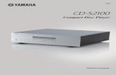 Compact Disc Player - Yamaha...Yamaha’s tradition of audio quality stretches back over 125 years, and continues to live on in all Yamaha products today. 3 En NP-S2000 Soavo-1 NS-10M