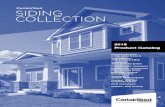 CertainTeed SIDING COLLECTION - SRS...Product Catalog For more information call 800-233-8990 1  Table of Contents Color Matrix..... 2 Shake & Shingle Siding Cedar Impressions…
