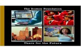 There for the Future - The Boston Foundation/media/TBFOrg/Files/Reports/There_Future.pdfthe Boston Schoolyard Initiative was created as a public/private partnership. The Boston Foundation