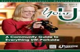 A Community Guide to Everything UW-Parksidebrochures.lerntools.com/pdf_uploads/2013_Spring_YourU_FINAL.pdf · Credit certificates are also offered for those interested in sustainable