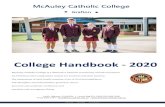 College Handbook - 2020 - McAuley Catholic College · College Handbook - 2020 McAuley Catholic College is a distinctive Catholic community of faith and action. ... At McAuley Catholic