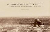 Charles Bayliss, Photographer, 1850–1897 Modern Vision.pdf · A Modern Vision: Charles Bayliss, Photographer, 1850–1897 is the first exhibition to feature the full range of Bayliss’s