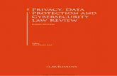 the Privacy, Data Protection and Cybersecurity Law Review€¦ · does it necessarily represent the views of authors’ ˚rms or their clients. Legal advice should always be sought